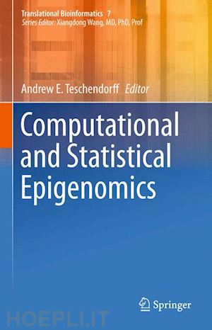 teschendorff andrew e. (curatore) - computational and statistical epigenomics