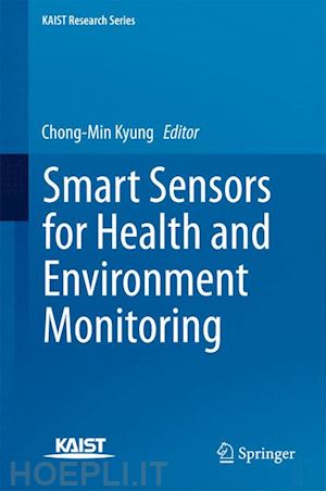 kyung chong-min (curatore) - smart sensors for health and environment monitoring