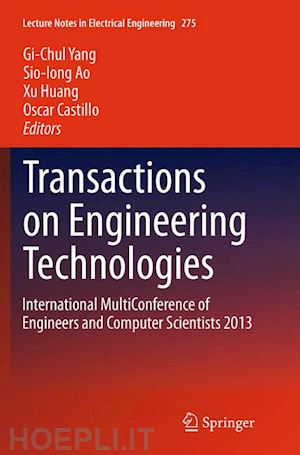 yang gi-chul (curatore); ao sio-iong (curatore); huang xu (curatore); castillo oscar (curatore) - transactions on engineering technologies