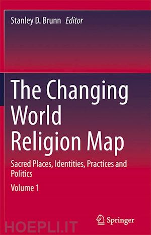 brunn stanley d. (curatore) - the changing world religion map