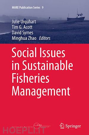 urquhart julie (curatore); acott tim g. (curatore); symes david (curatore); zhao minghua (curatore) - social issues in sustainable fisheries management