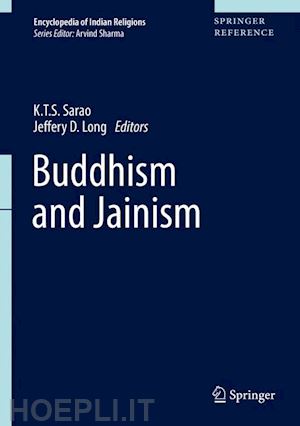 sarao k.t.s (curatore); long jeffery d. (curatore) - buddhism and jainism