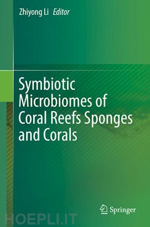 li zhiyong (curatore) - symbiotic microbiomes of coral reefs sponges and corals