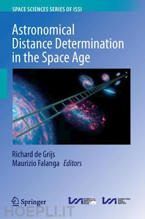 de grijs richard (curatore); falanga maurizio (curatore) - astronomical distance determination in the space age