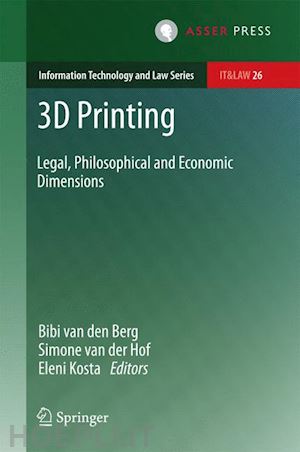 van den berg bibi (curatore); van der hof simone (curatore); kosta eleni (curatore) - 3d printing