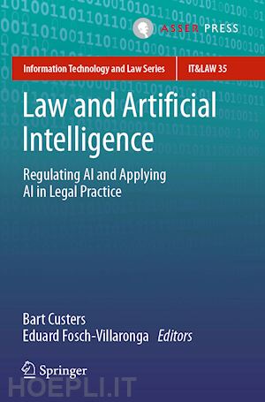 custers bart (curatore); fosch-villaronga eduard (curatore) - law and artificial intelligence