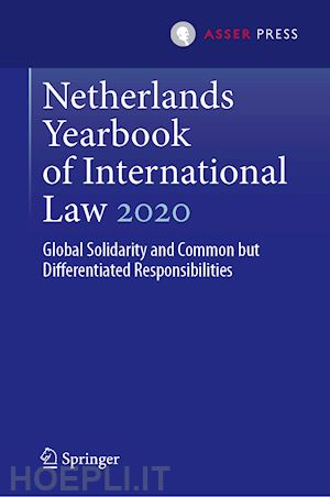 den heijer maarten (curatore); van der wilt harmen (curatore) - netherlands yearbook of international law 2020