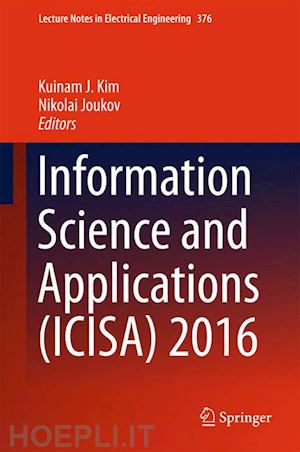 kim kuinam j. (curatore); joukov nikolai (curatore) - information science and applications (icisa) 2016