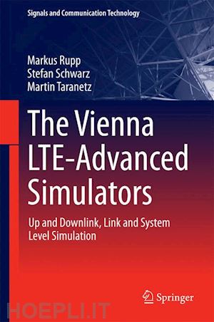 rupp markus; schwarz stefan; taranetz martin - the vienna lte-advanced simulators