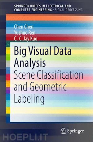 chen chen; ren yuzhuo; kuo c.-c. jay - big visual data analysis