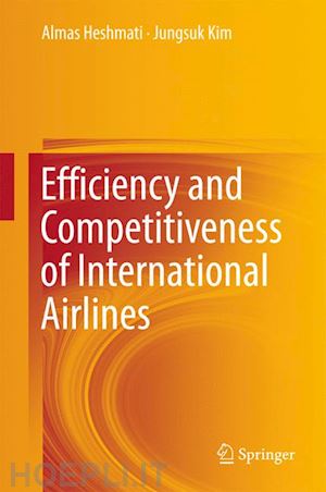 heshmati almas; kim jungsuk - efficiency and competitiveness of international airlines