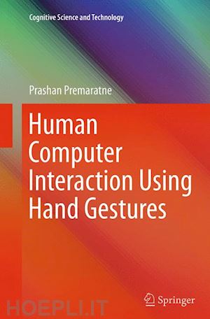 premaratne prashan - human computer interaction using hand gestures