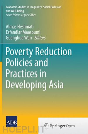 heshmati almas (curatore); maasoumi esfandiar (curatore); wan guanghua (curatore) - poverty reduction policies and practices in developing asia