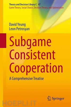 yeung david w.k.; petrosyan leon a. - subgame consistent cooperation