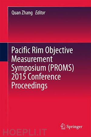 zhang quan (curatore) - pacific rim objective measurement symposium (proms) 2015 conference proceedings