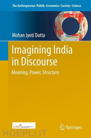 dutta mohan jyoti - imagining india in discourse