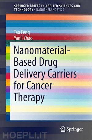 feng tao; zhao yanli - nanomaterial-based drug delivery carriers for cancer therapy