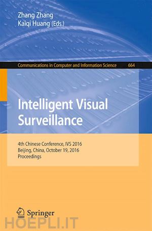 zhang zhang (curatore); huang kaiqi (curatore) - intelligent visual surveillance