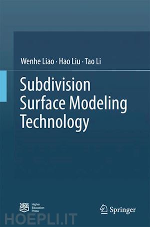 liao wenhe; liu hao; li tao - subdivision surface modeling technology