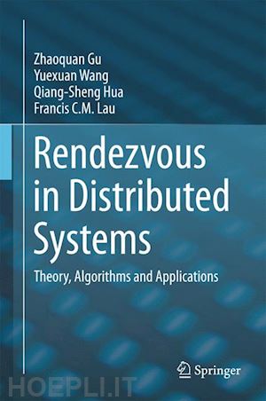 gu zhaoquan; wang yuexuan; hua qiang-sheng; lau francis c.m. - rendezvous in distributed systems