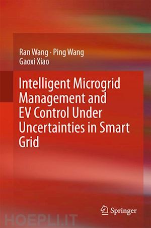 wang ran; wang ping; xiao gaoxi - intelligent microgrid management and ev control under uncertainties in smart grid