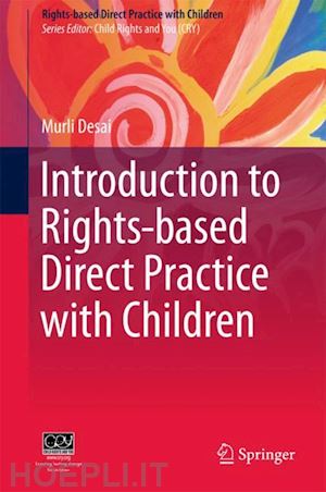 desai murli - introduction to rights-based  direct practice with children