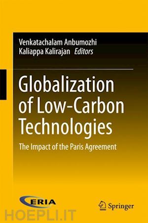 anbumozhi venkatachalam (curatore); kalirajan kaliappa (curatore) - globalization of low-carbon technologies