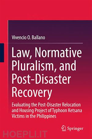 ballano vivencio o. - law, normative pluralism, and post-disaster recovery