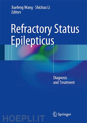 wang xuefeng (curatore); li shichuo (curatore) - refractory status epilepticus