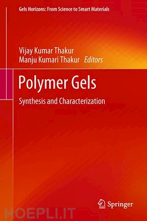 thakur vijay kumar (curatore); thakur manju kumari (curatore) - polymer gels