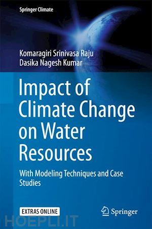 srinivasa raju komaragiri; nagesh kumar dasika - impact of climate change on water resources