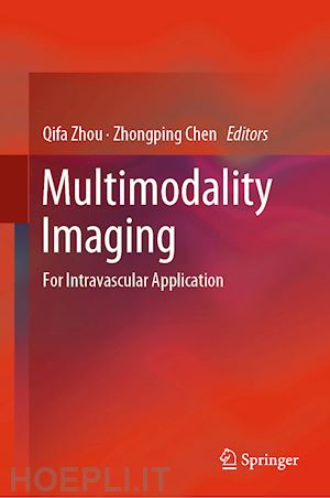 zhou qifa (curatore); chen zhongping (curatore) - multimodality imaging