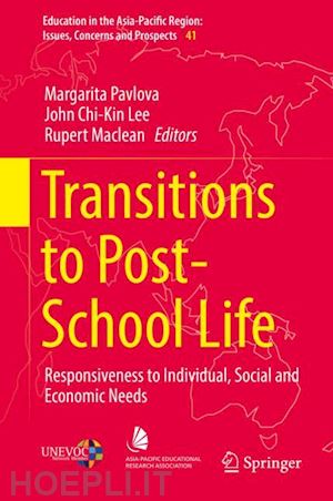 pavlova margarita (curatore); lee john chi-kin (curatore); maclean rupert (curatore) - transitions to post-school life