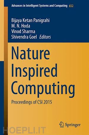 panigrahi bijaya ketan (curatore); hoda m. n. (curatore); sharma vinod (curatore); goel shivendra (curatore) - nature inspired computing