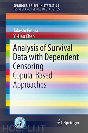 emura takeshi; chen yi-hau - analysis of survival data with dependent censoring