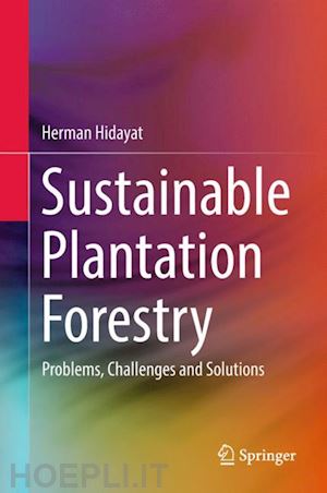 hidayat herman - sustainable plantation forestry