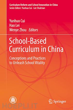 cui yunhuo (curatore); lei hao (curatore); zhou wenye (curatore) - school-based curriculum in china