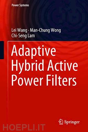 wang lei; wong man-chung; lam chi-seng - adaptive hybrid active power filters