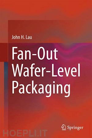 lau john h. - fan-out wafer-level packaging