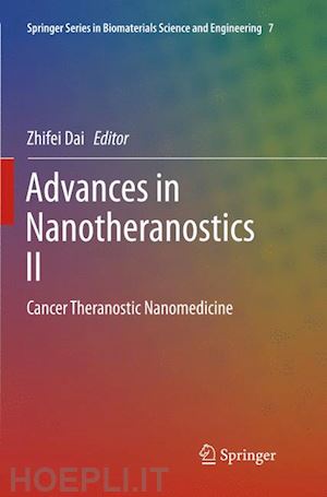 dai zhifei (curatore) - advances in nanotheranostics ii