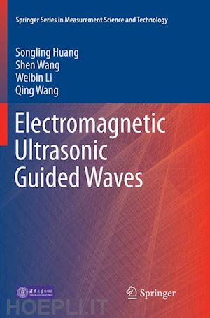 huang songling; wang shen; li weibin; wang qing - electromagnetic ultrasonic guided waves