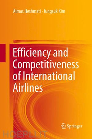 heshmati almas; kim jungsuk - efficiency and competitiveness of international airlines