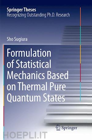 sugiura sho - formulation of statistical mechanics based on thermal pure quantum states