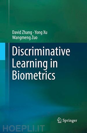 zhang david; xu yong; zuo wangmeng - discriminative learning in biometrics