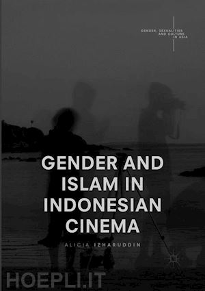 izharuddin alicia - gender and islam in indonesian cinema