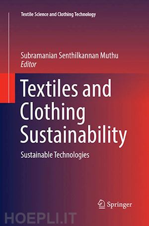 muthu subramanian senthilkannan (curatore) - textiles and clothing sustainability