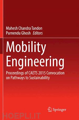 tandon mahesh chandra (curatore); ghosh purnendu (curatore) - mobility engineering