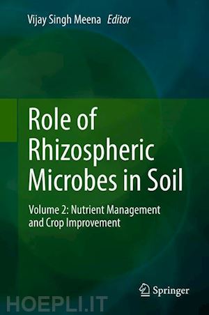 meena vijay singh (curatore) - role of rhizospheric microbes in soil