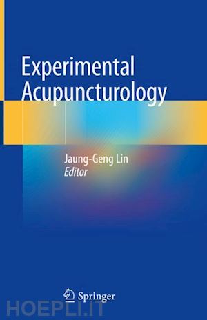 lin jaung-geng (curatore) - experimental acupuncturology