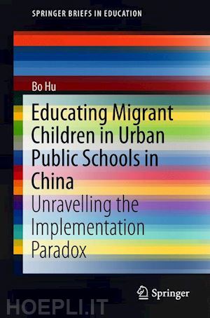 hu bo - educating migrant children in urban public schools in china